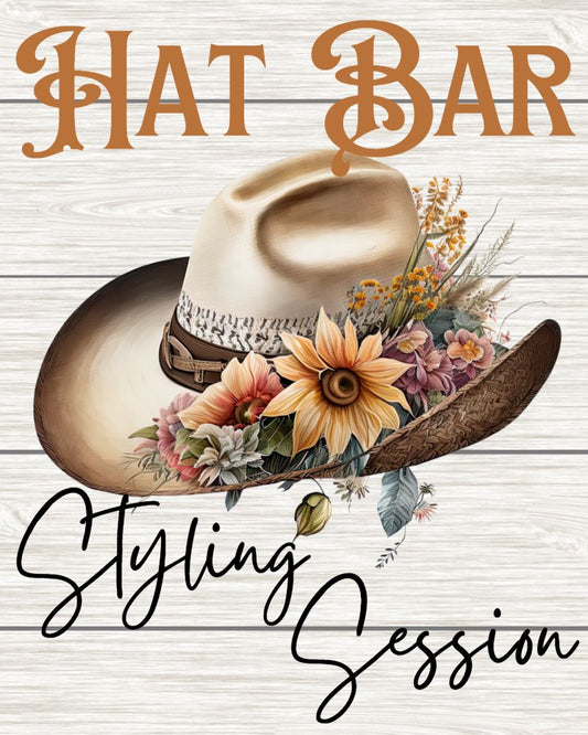 Hat Bar Styling Session